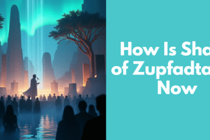 How Is Shade of Zupfadtazak Now