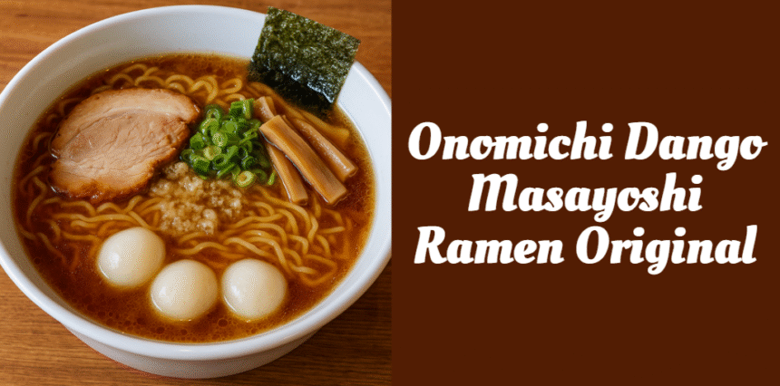 Onomichi Dango Masayoshi Ramen Original
