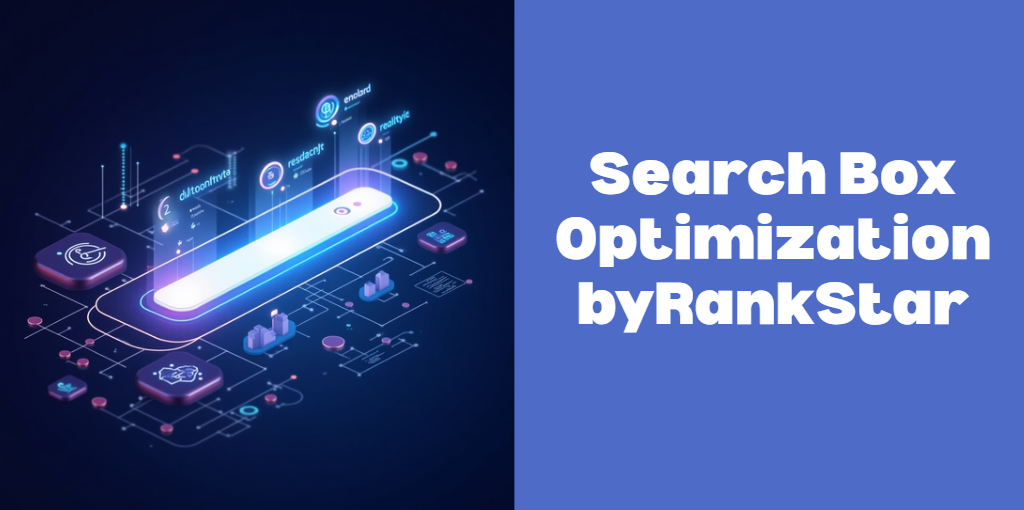 Search Box Optimization byRankStar